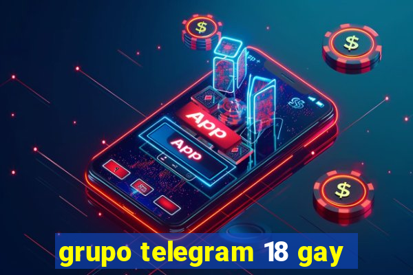 grupo telegram 18 gay